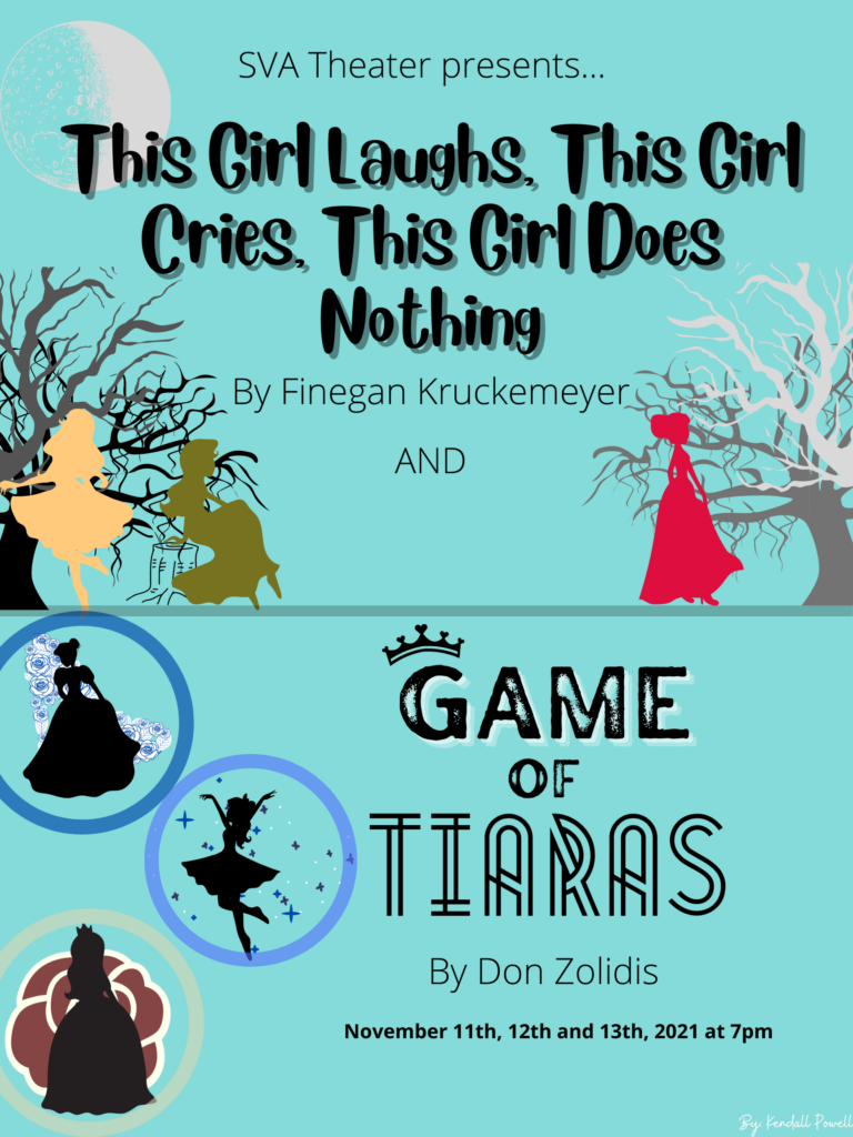 SVA Theater presents the Middle School One Act Plays, This Girl Laughs, This Girl Cries, This Girl Does Nothing and Game of Tiaras
